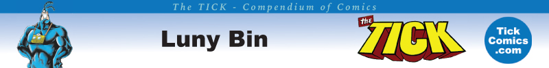 the tick - luny bin