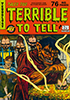 Tales Too Terrible To Tell